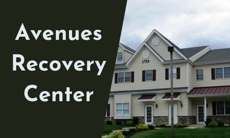 Avenues Recovery Center